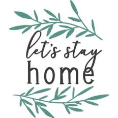 Let's Stay Home