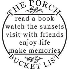 The Porch Bucket List