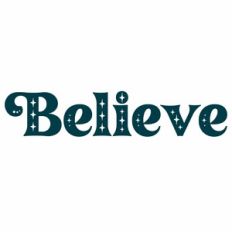Believe Decorative Word