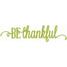 be thankful