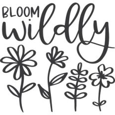 Bloom Wildly