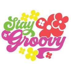 Stay Groovy - Hippie Boho Happy