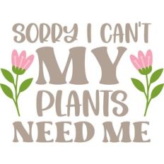 sorry i can't my plants need me