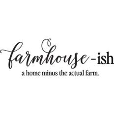 Farmhouse-Ish