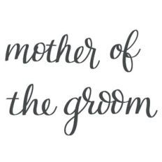 mother of the groom