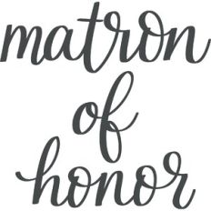 matron of honor