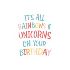 Rainbows and Unicorns Birthday