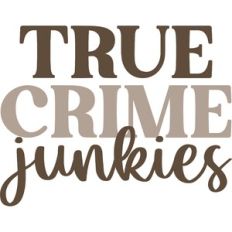 true crime junkies