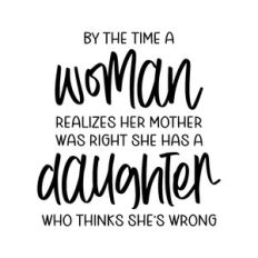 by the time a woman realizes