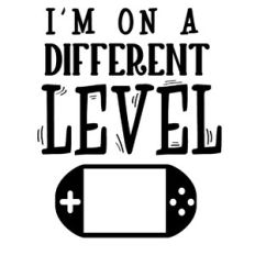 I'm On a Different Level