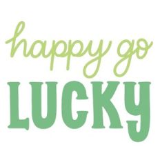 happy go lucky