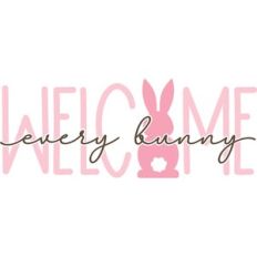 every bunny welcome