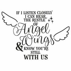 If I Listen Closely I Can Hear The Rustle Of Angel Wings Quote