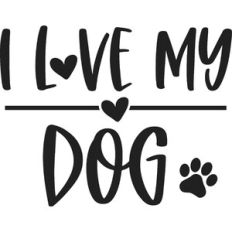 I Love My Dog