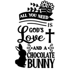All Need God's Love Chocolate Bunny