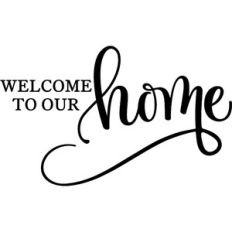 Welcome To Our Home