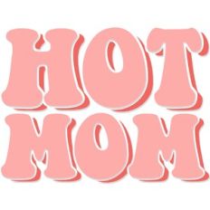 Hot Mom