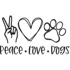 Peace Love Dogs