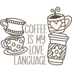 coffee is my love language