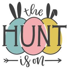 The Hunt is On Easter Eggs