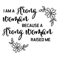 I Am A Strong Woman