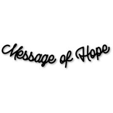 Message of Hope Welded Phrase