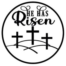 He Has Risen Circle
