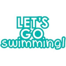 Let's Go Swimming