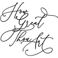 How Great Thou Art