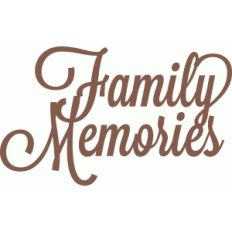 'family memories' phrase