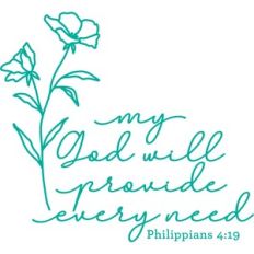 my god will provide every need