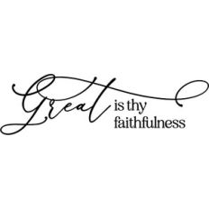 Great Is Thy Faithfulness