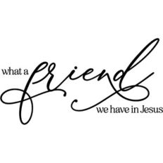 What A Friend We Have In Jesus