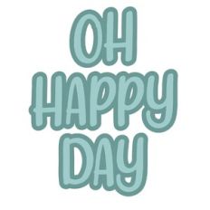 oh happy day