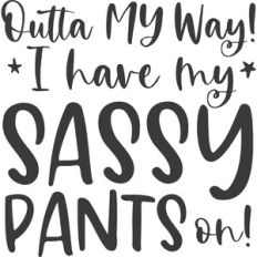 Sassy Pants