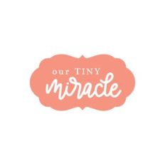 Our Tiny Miracle Pink