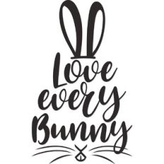 Love every Bunny