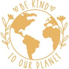Be Kind to Our Planet