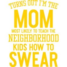 Mom Teaches Swearing