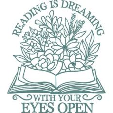reading is dreaming with your eyes open