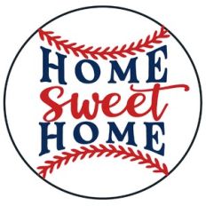 Home Sweet Home Baseball Sign