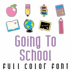 Going To School Full Color Font