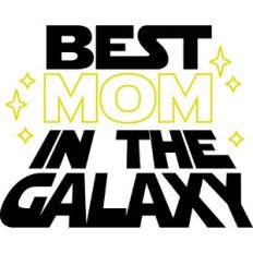 Best Mom in the Galaxy