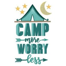 Camp More Worry Less Sublimation Design