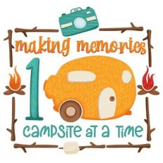 Making Memories One Campsite at a time
