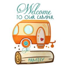 Welcome to Our Camper Family Name Sign - Camping Sublimation Design