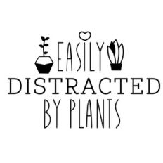 Easily Distracted by Plants - Garden Hobbies svg