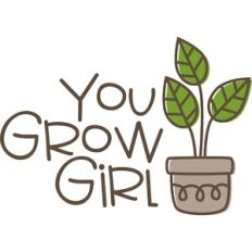 You Grow Girl