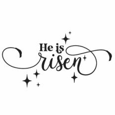 He Is Risen