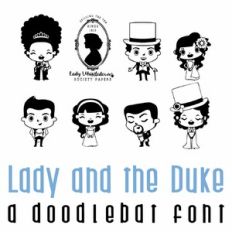 Lady and the Duke Doodlebat
